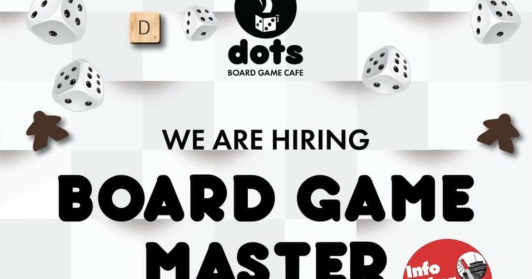 Lowongan Kerja Board Game Master DOTS Board Game Cafe Bandung Maret 2019