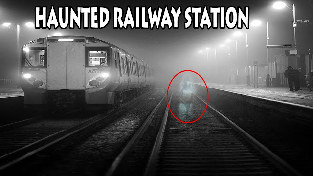 haunted railway stations