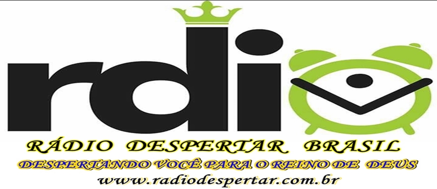 BLOGGER RÁDIO DESPERTAR BRASIL