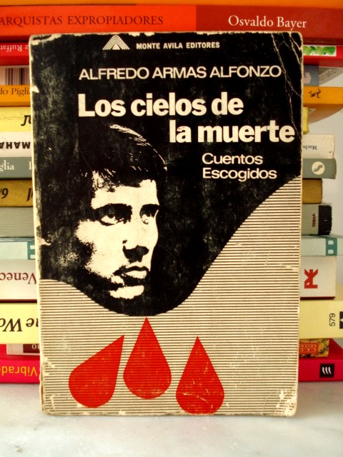 Librería La Lengua Absuelta Alfredo Armas Alfonzo, Los Cielos de la Muerte
