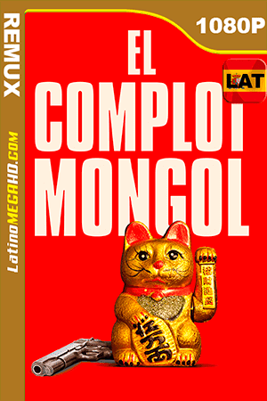 El Complot Mongol (2019) Latino HD BDRemux 1080P ()