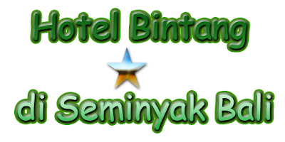 Daftar Nama dan Lokasi Hotel Bintang 1 di Seminyak, Bali | pustaka alamat