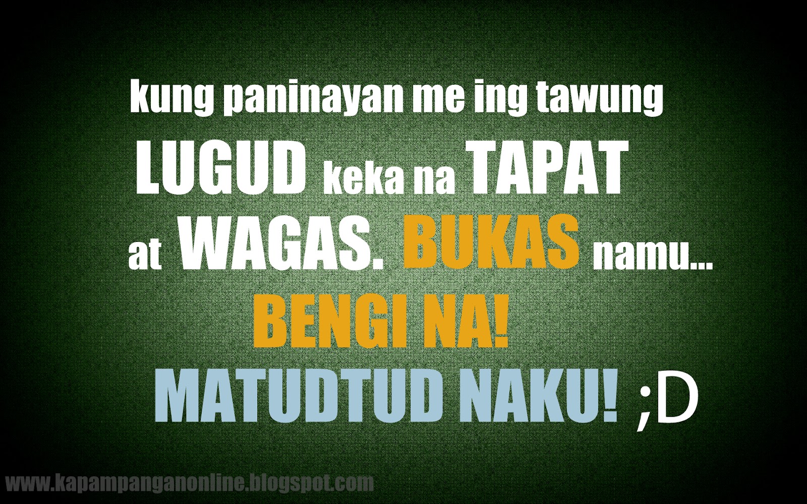 mga kasabihan tagalog funny kapampangan online kapampangan quotes 1