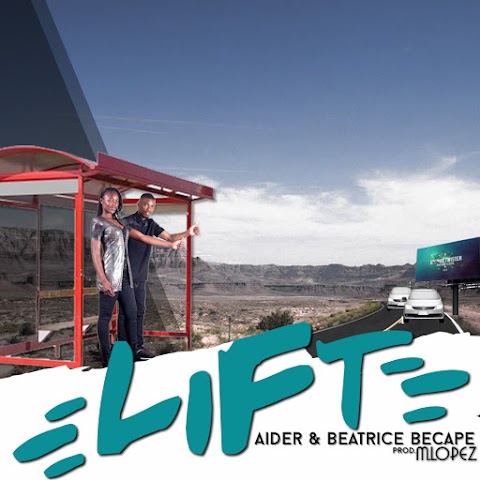 Aider & Beatrice Becape - Lift (Prod. by Radical GB e M.Lopez)
