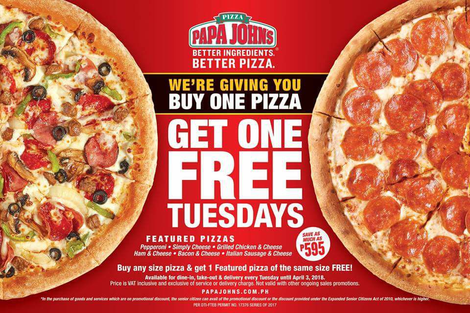 Manila Shopper: Papa John #39 s Buy1 Get1 FREE Pizza on Tuesdays Promo: February April 2018 Manila Shopper: Papa John #39 s Buy1 Get1 FREE Pizza on Tuesdays Promo: February April 2018