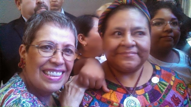Inolvidable momento con Rigoberta Menchu
