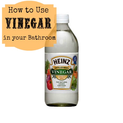 From Son Up til Son Down Using Vinegar to Clean the Bathroom