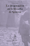 Luis Ramos-Alarcón: La imaginación en la filosofía de Spinoza (2021)