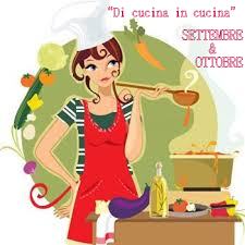 Di cucina in cucina Settembre-Ottobre