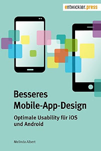 Besseres Mobile-App-Design. Optimale Usability für iOS und Android