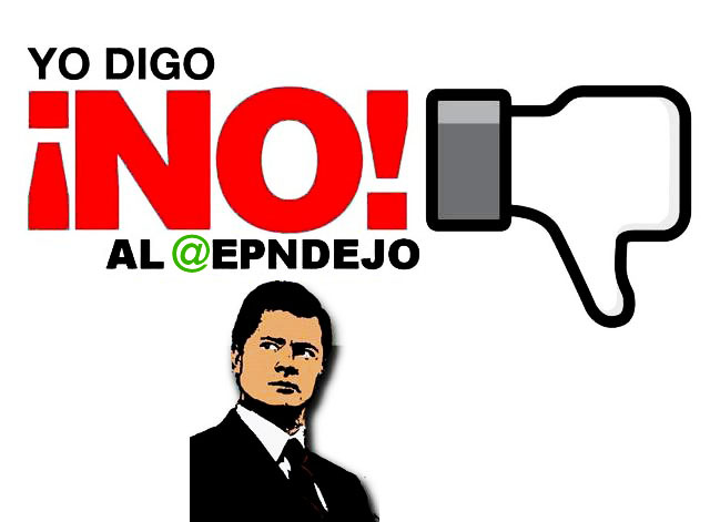 Digo ¡NO! al @EPNDEJO