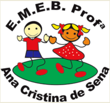 E.M.E.B. Profª Ana Cristina de Sena