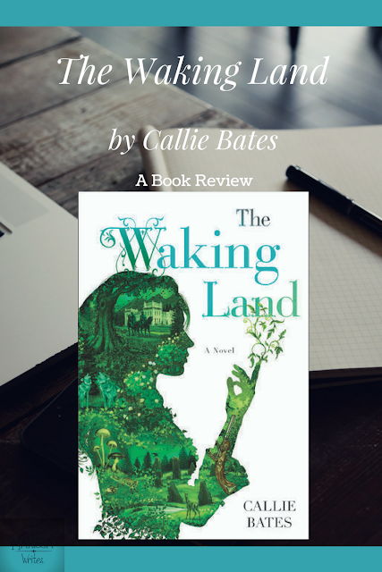 The Waking Land by Callie Bates  a book review on Reading List