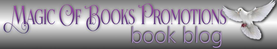 Magic of Books Promotions' Books Blog