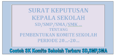 Contoh SK Komite Sekolah Terbaru Tahun 2022/2023