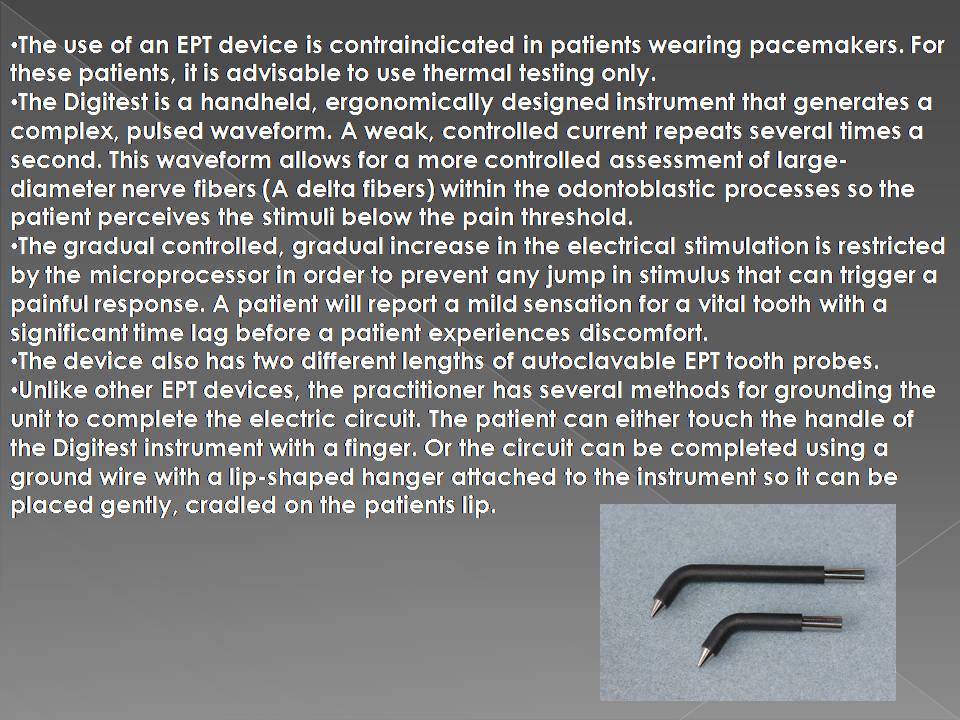 DOs and DONTs in DENTISTRY ELECTRIC PULP TESTING DO IT THE RIGHT WAY