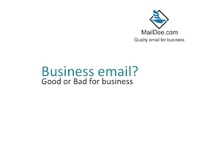 Good or bad, Email for business