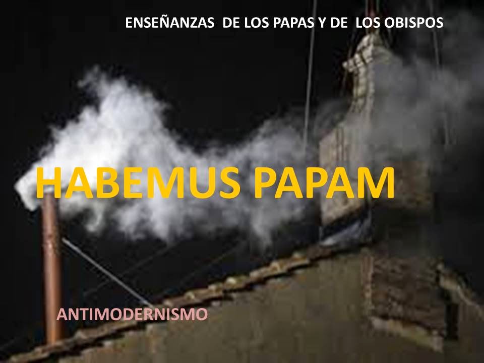 HABEMUS PAPAM  & EPISCOPUS