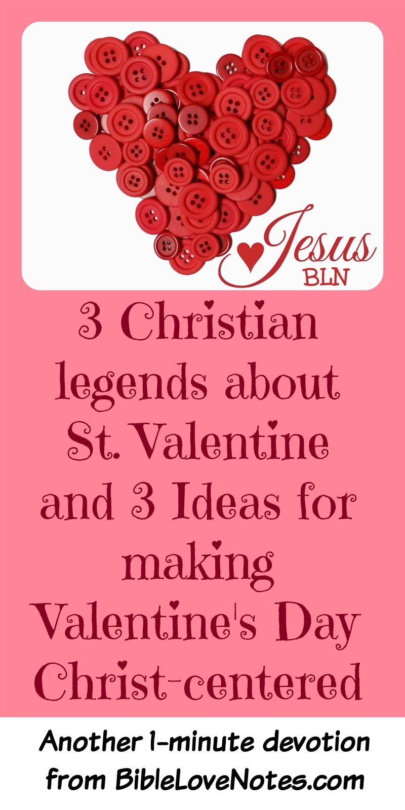 1Minute Bible Love Notes Origin of Valentine's Day