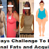 14 Days Challenge To Lose Abdominal Fats and Acquire ABS Without Going to the Gym
