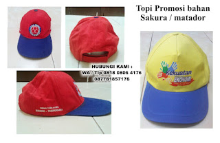 Topi Promosi bahan Sakura, Topi Matador, TOPI PROMOSI MURAH, topi Pilkada, Topi partai