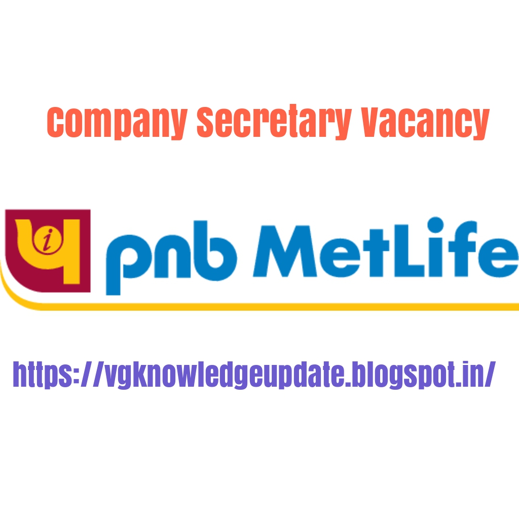 Vacancy for Company Secretary at PNB Metlife India Insurance Company