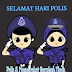 SELAMAT HARI POLIS YANG KE 208