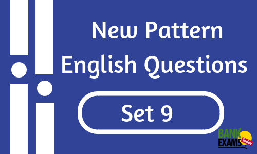 New Pattern English Questions - Set 9