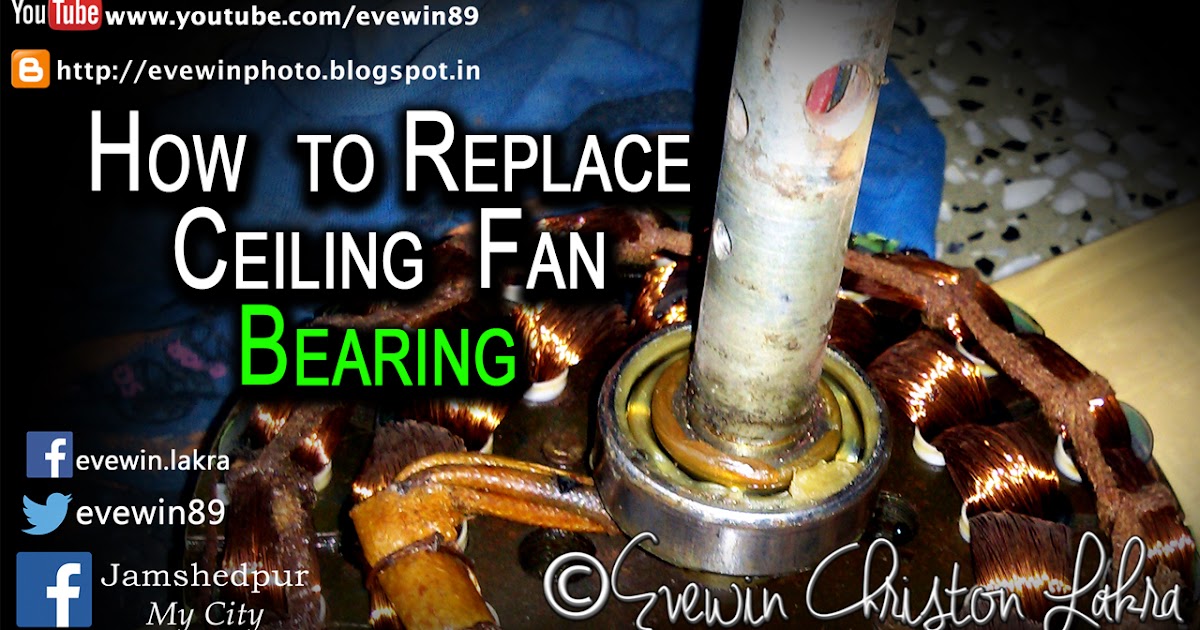 Evewin Photo How To Replace Ceiling Fan Bearing In Under 5 Minutes How To Replace Ceiling Fan Bearing In, Bearing Noise In Ceiling Fan
