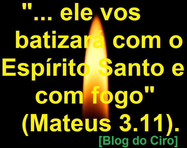  BATISMOS: Batismo com água, com o Espírito Santo e com