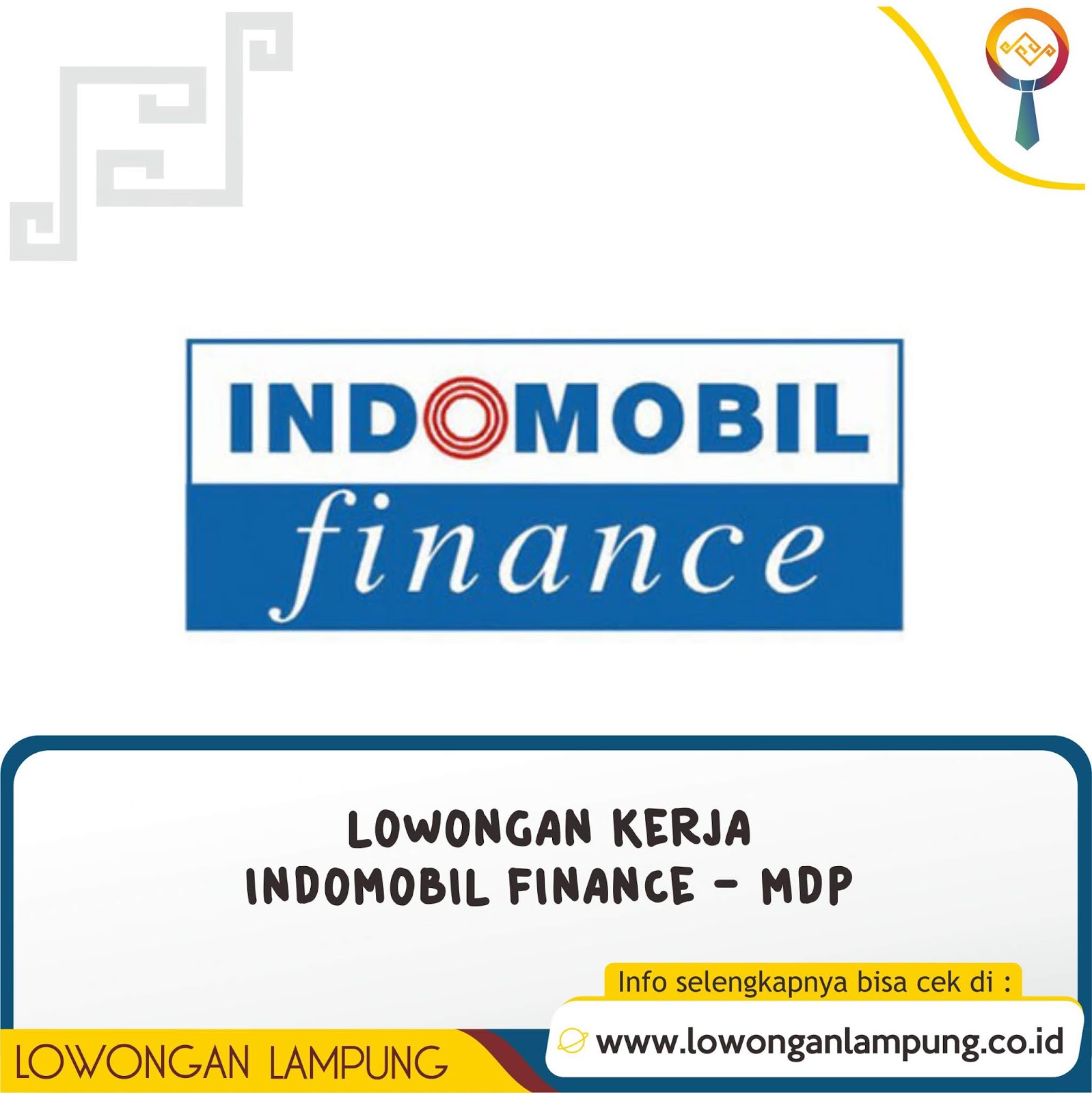 Lowongan Kerja Indomobil Finance Lowongan Lampung