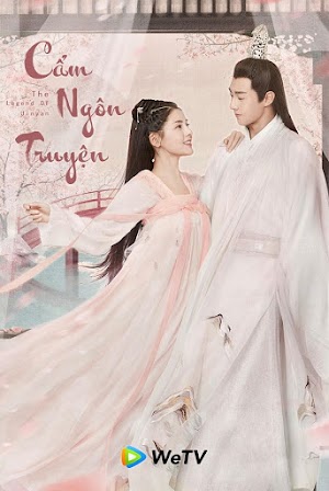 Cẩm Ngôn Truyện - The Legend of Jin Yan (2020) Cẩm Ngôn Truyện - The Legend of Jin Yan (2020)