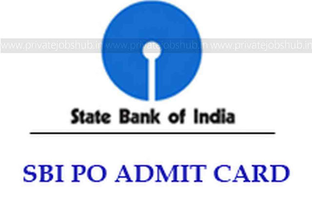 SBI PO Admit Card SBI PO Admit Card