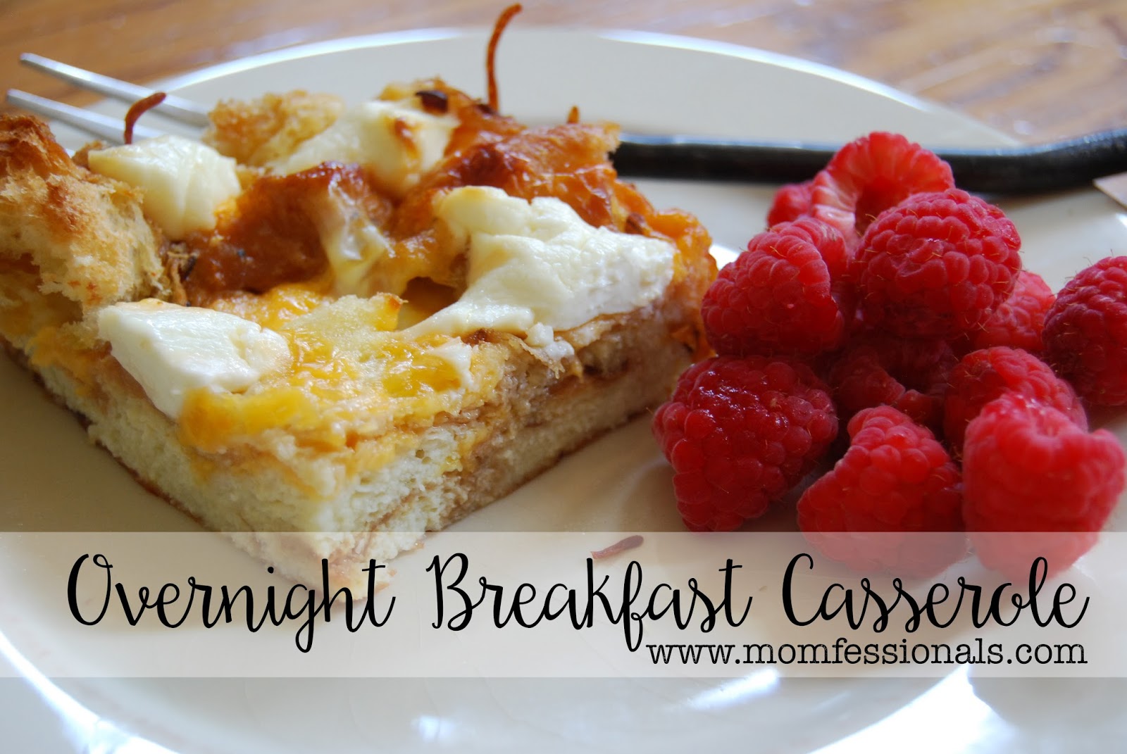 Momfessionals Best. Breakfast. Casserole. Ever.