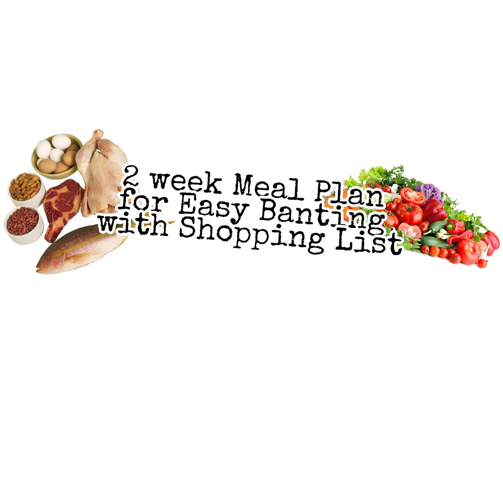 Easy Banting Meal Plan Easy Banting Meal Plan