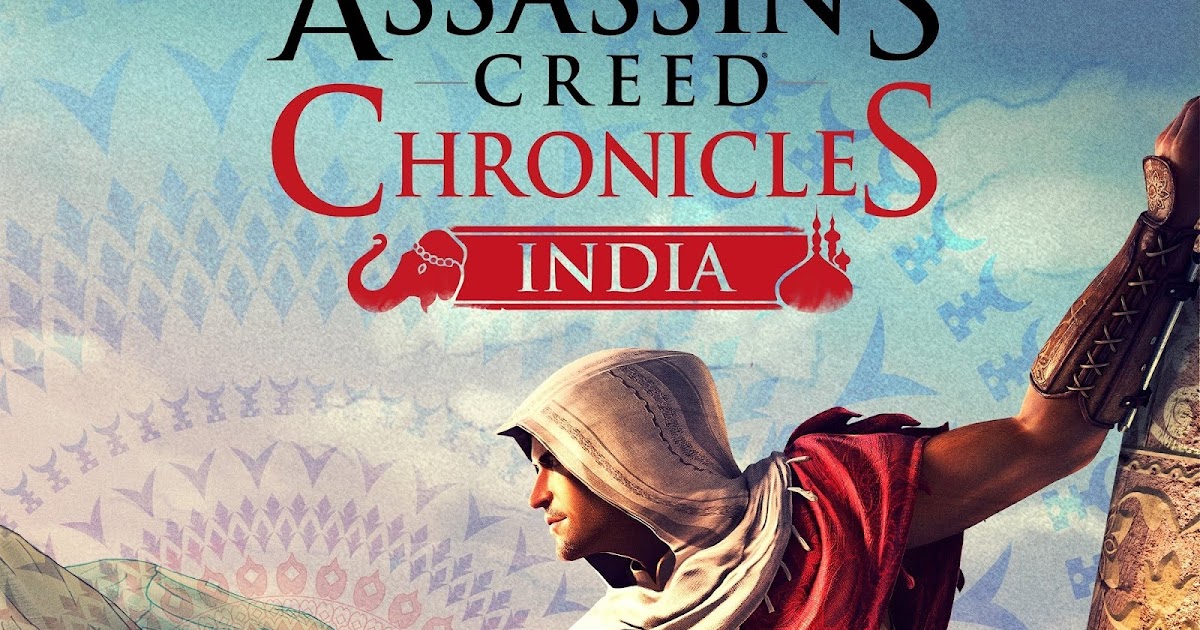 Assassin's Creed Chronicles. Индия. Assassin’s Creed Chronicles: India (2016). Assassin’s Creed Chronicles: India. Assassin's creed chronicles прохождение