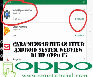 Cara Mengaktifkan Fitur Android System Webview Di Hp Oppo F7 Info Selaras