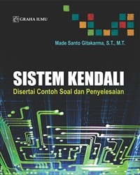 Sistem Kendali; Disertai Contoh Soal dan Penyelesaian