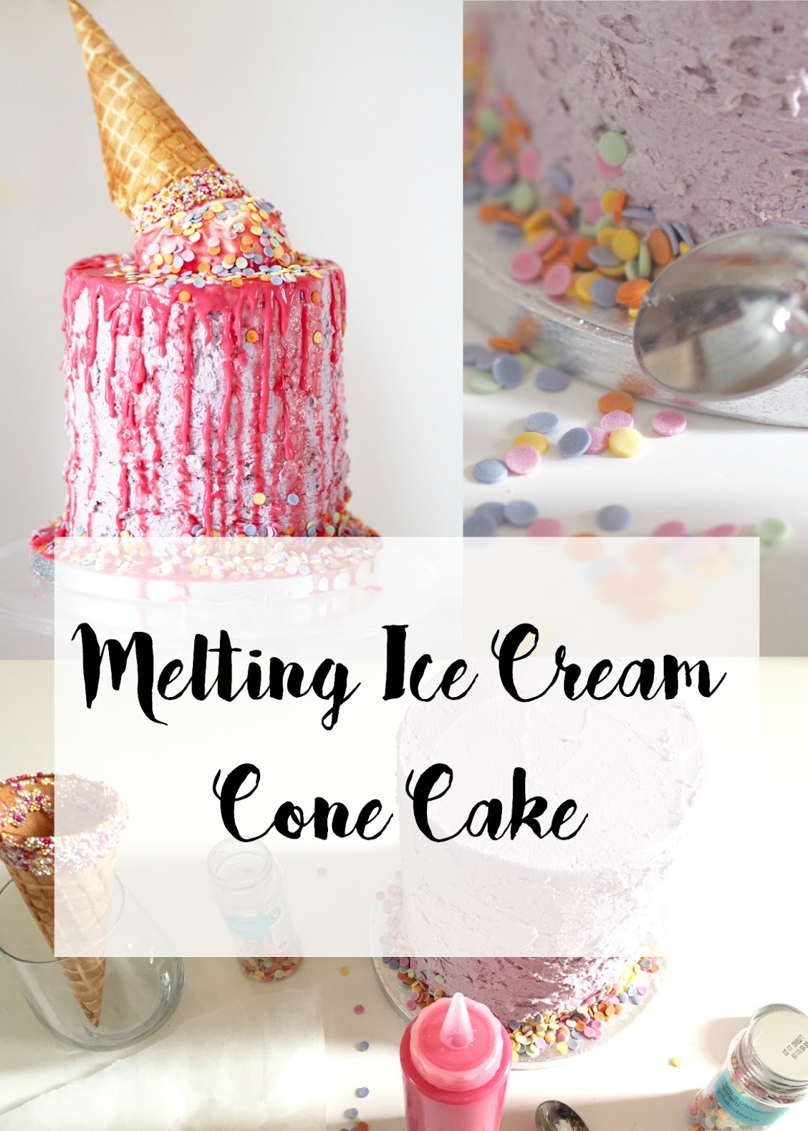 Diy How To Make Your Own Melting Ice Cream Cone Cake Eat Love Live