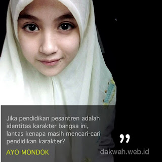 Pilih Full Day School Atau Ayo Mondok ke Pesantren? Pilih Full Day School Atau Ayo Mondok ke Pesantren?