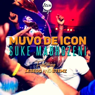 Muvo De Icon Feat. Lesego & Stemz – Suke Mabhozeni