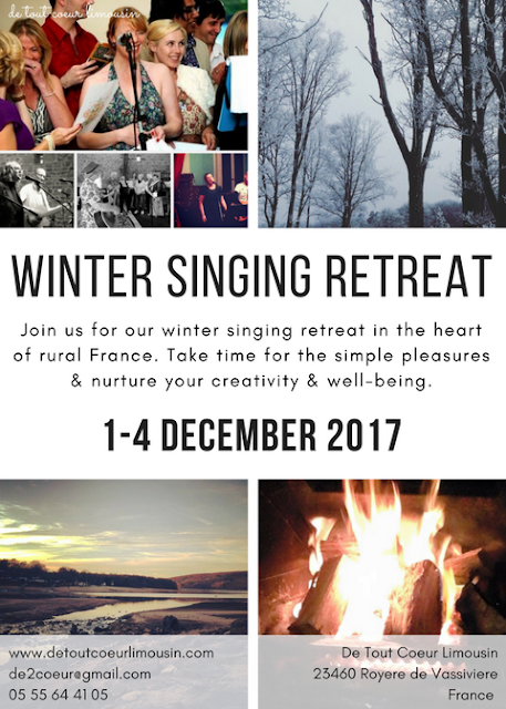 singing holidays, singing, group singing, group holidays, sing from the heart, France, Limousin, Nouvelle Aquitaine, Creuse, retreat, community singing, singing retreat, winter retreat, hygge, 