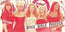 Spice Girls Forever.