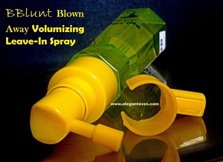 Review and Demo of Bblunt Blown Away Volumizing LeaveIn Spray Elegant Eves
