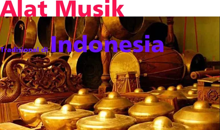 85 Gambar Alat Musik Indonesia Paling Keren