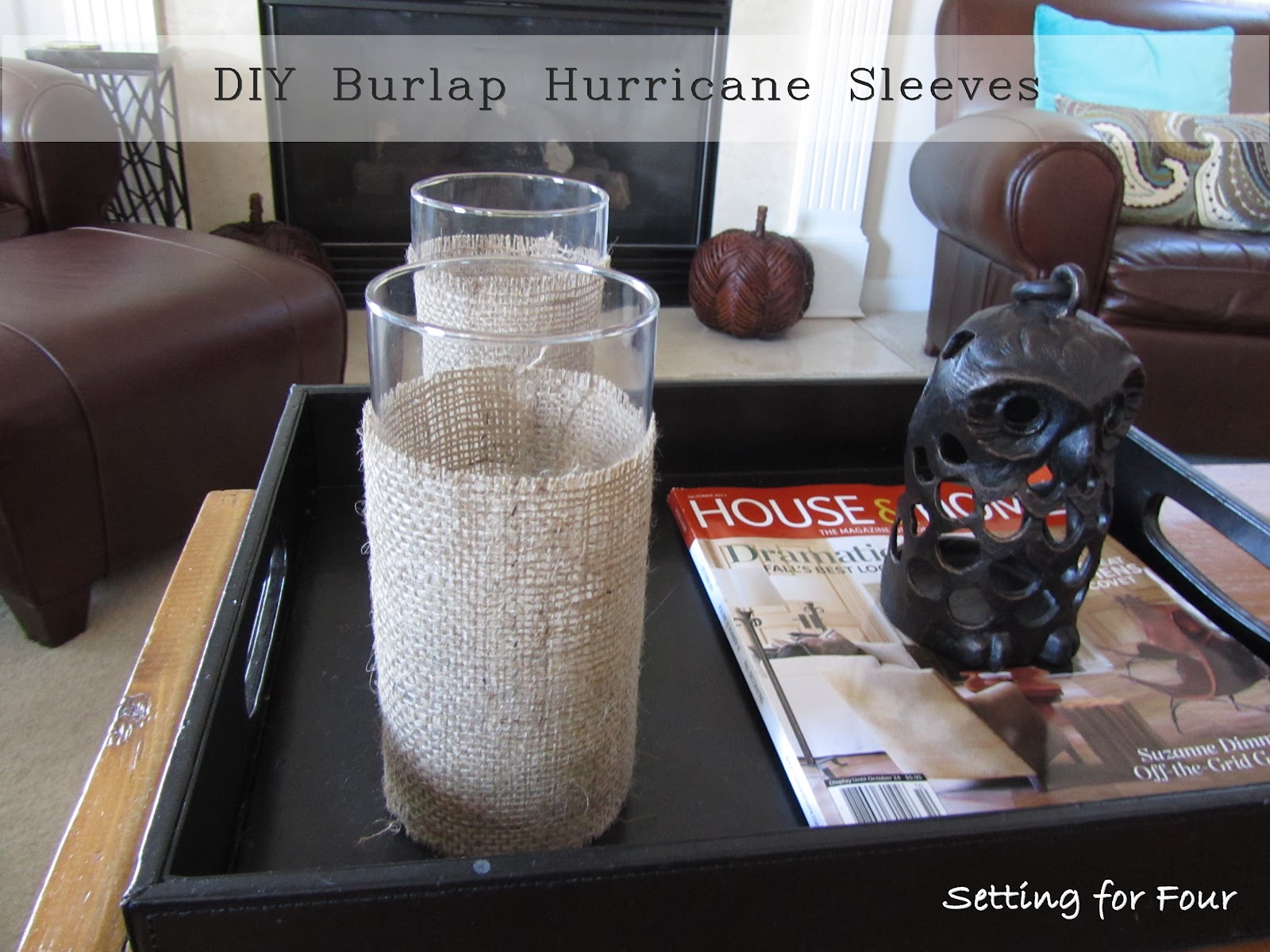 Quick and Easy DIY Burlap Hurricane Sleeve Setting for Four