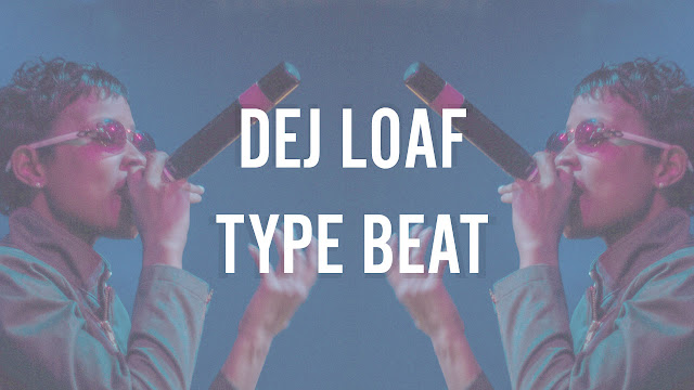 DeJLoafTypeBeat