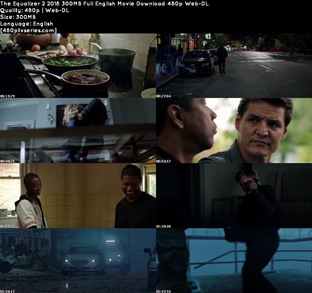 The Equalizer 2 2018 300MB Full English Movie Download 480p Web-DL