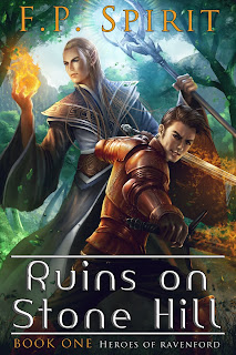 Book Showcase: Ruins on Stone Hill by F.P. Spirit