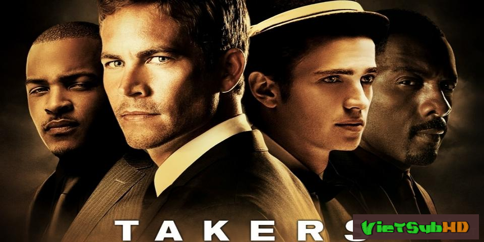 Phim Vụ Cướp Thế Kỷ VietSub HD | Takers 2010